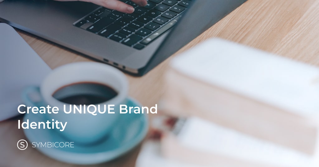 Create Unique Brand Identity