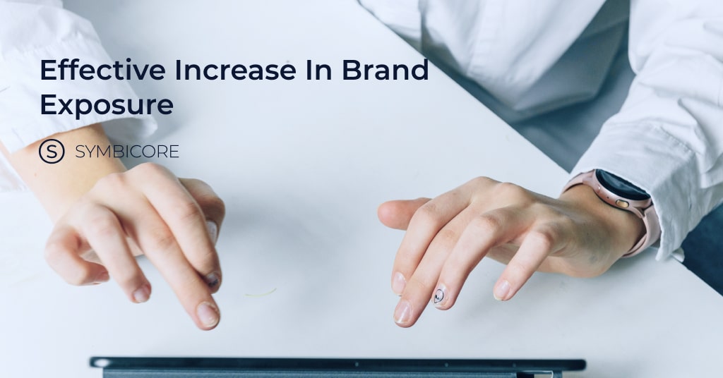 Effective Increase in Brand Exposure | Symbicore