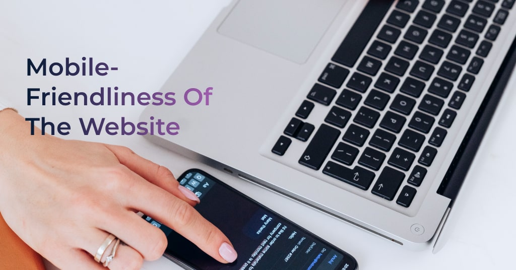 Mobile Friendliness of the website