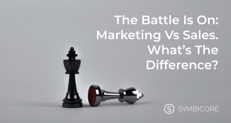 The Battle is On: Marketing vs Sales. What’s the Different