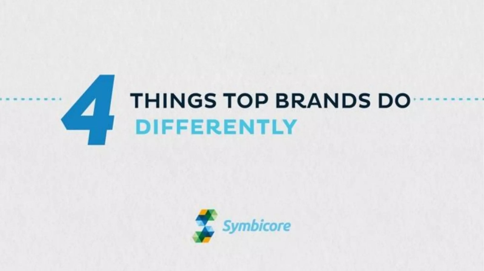 4-things-top-brands-do-differently_1-min